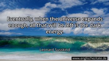 Englisches Zitat von Leonard Susskind als Bild