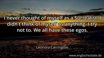 Englisches Zitat von Leonora Carrington als Bild