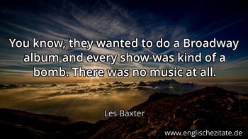 Englisches Zitat von Les Baxter als Bild