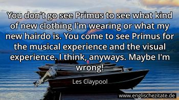 Englisches Zitat von Les Claypool als Bild
