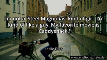 Englisches Zitat von Leslie Bibb als Bild