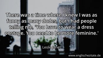 Englisches Zitat von Leslie Jones als Bild