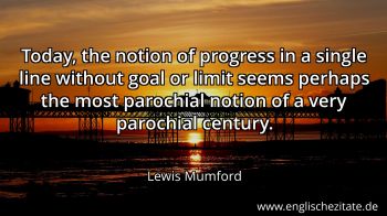 Englisches Zitat von Lewis Mumford als Bild