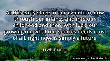 Englisches Zitat von Lewis Thomas als Bild