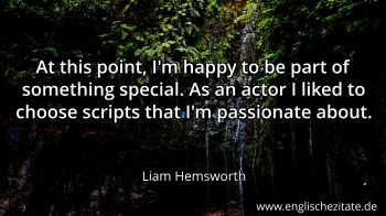 Englisches Zitat von Liam Hemsworth als Bild
