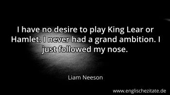 Englisches Zitat von Liam Neeson als Bild