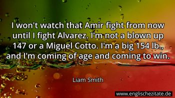 Englisches Zitat von Liam Smith als Bild