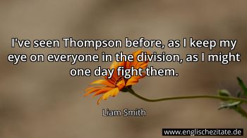 Englisches Zitat von Liam Smith als Bild