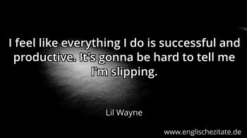 Englisches Zitat von Lil Wayne als Bild