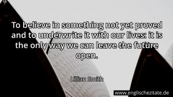 Englisches Zitat von Lillian Smith als Bild