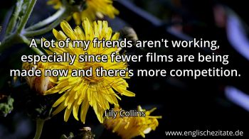 Englisches Zitat von Lily Collins als Bild