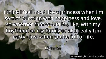 Englisches Zitat von Lily James als Bild