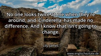 Englisches Zitat von Lily James als Bild