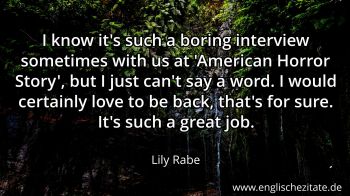 Englisches Zitat von Lily Rabe als Bild