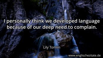Englisches Zitat von Lily Tomlin als Bild