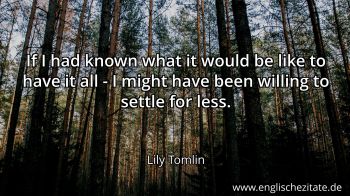 Englisches Zitat von Lily Tomlin als Bild