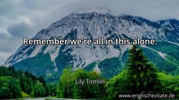 Englisches Zitat von Lily Tomlin als Bild