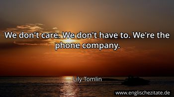 Englisches Zitat von Lily Tomlin als Bild