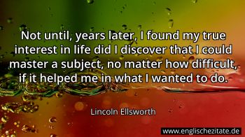 Englisches Zitat von Lincoln Ellsworth als Bild
