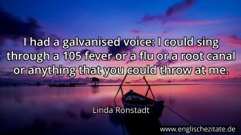 Englisches Zitat von Linda Ronstadt als Bild