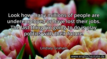 Englisches Zitat von Lindsey Graham als Bild