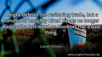 Englisches Zitat von Lionel Shriver als Bild
