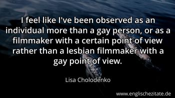 Englisches Zitat von Lisa Cholodenko als Bild