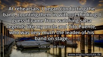 Englisches Zitat von Little Louie Vega als Bild