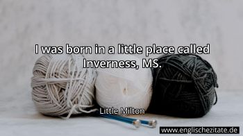 Englisches Zitat von Little Milton als Bild