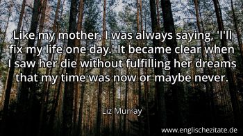 Englisches Zitat von Liz Murray als Bild
