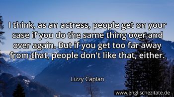 Englisches Zitat von Lizzy Caplan als Bild