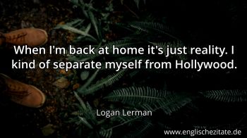 Englisches Zitat von Logan Lerman als Bild