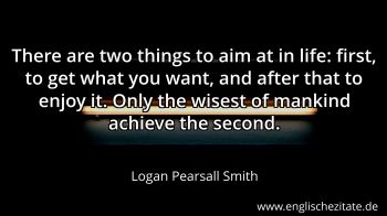 Englisches Zitat von Logan Pearsall Smith als Bild