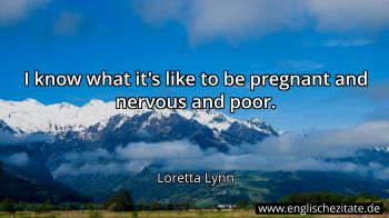 Englisches Zitat von Loretta Lynn als Bild