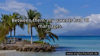 Englisches Zitat von Lorna Luft als Bild