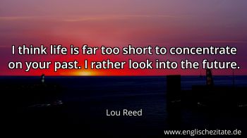 Englisches Zitat von Lou Reed als Bild