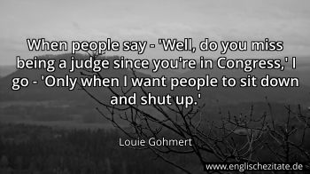 Englisches Zitat von Louie Gohmert als Bild