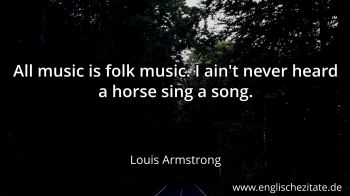 Englisches Zitat von Louis Armstrong als Bild