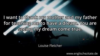 Englisches Zitat von Louise Fletcher als Bild