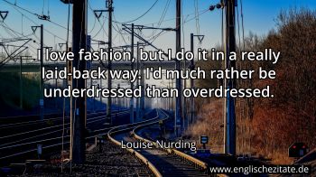Englisches Zitat von Louise Nurding als Bild