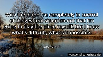 Englisches Zitat von Luc Ferrari als Bild