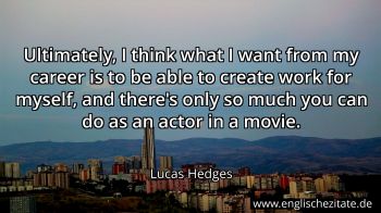 Englisches Zitat von Lucas Hedges als Bild