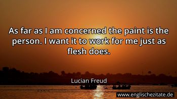 Englisches Zitat von Lucian Freud als Bild