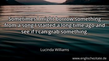 Englisches Zitat von Lucinda Williams als Bild
