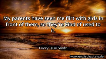 Englisches Zitat von Lucky Blue Smith als Bild