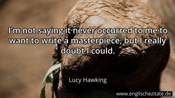 Englisches Zitat von Lucy Hawking als Bild