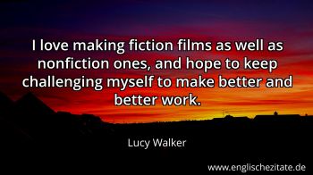 Englisches Zitat von Lucy Walker als Bild
