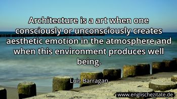 Englisches Zitat von Luis Barragan als Bild