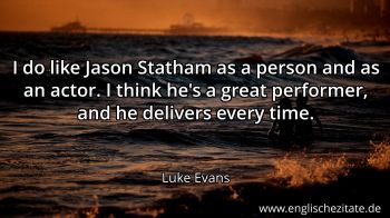 Englisches Zitat von Luke Evans als Bild