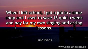 Englisches Zitat von Luke Evans als Bild